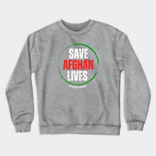 Save Afghan lives circle (back print, dark background) Crewneck Sweatshirt